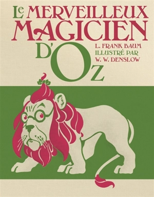 Le merveilleux magicien d'Oz - L. Frank Baum
