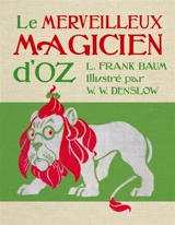 Le merveilleux magicien d'Oz - L. Frank Baum