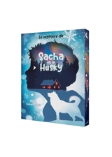 Le mystère de Sacha et le husky - Sarah Cohen-Scali