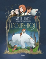 L'ours-roi - Maja Lunde