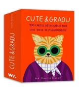 Cute & Graou : 100 cartes détachables pour une dose de mignonnerie ! - Jennifer Bouron
