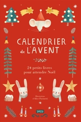 Calendrier de l'Avent : 24 petits livres pour attendre Noël - Alice Pasinetti