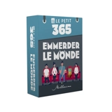 Le petit 365 : Emmerder le monde - Laurent Gaulet