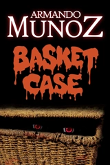 Basket case - Armando Munoz