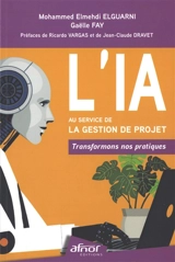 L'IA au service de la gestion de projet : transformons nos pratiques - Mohammed Elmehdi Elguarni