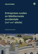 Entreprises rurales en Méditerranée occidentale (XIIIe-XVIe siècle)