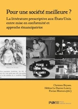 Pour une société meilleure ? : la littérature prescriptive aux Etats-Unis, entre mise en conformité et approche émancipatrice