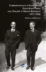 Correspondance d'Alexis Leger (Saint-John Perse) avec Philippe et Hélène Berthelot : 1917-1936 - Alexis Léger