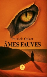 Ames fauves - Patrick Ocket