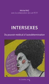 Intersexes : du pouvoir médical à l'autodétermination - Michal Raz