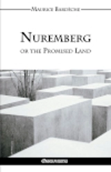 Nuremberg or the Promised Land - Maurice Bardèche