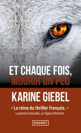 Et chaque fois, mourir un peu. Vol. 1. Blast - Karine Giebel