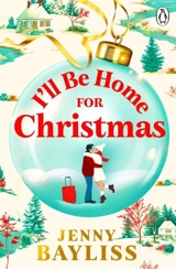 I'll Be Home for Christmas - Jenny Bayliss