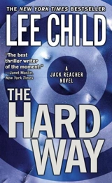 The Hard Way - Lee Child