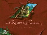 La Reine de Coeur - Gaël Grobéty