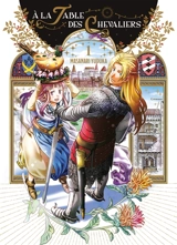 A la table des chevaliers. Vol. 1 - Yuduka Masanari