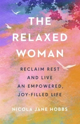 The Relaxed Woman - Hobbs, Nicola Jane