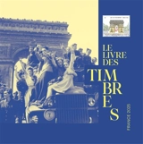 Le livre des timbres : France 2025 - Benjamin Peyrel