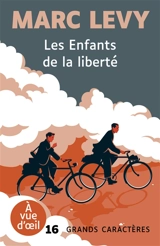 Les enfants de la liberté - Marc Levy