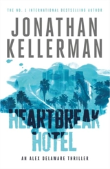 Heartbreak Hotel - Jonathan Kellerman