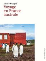 Voyage en France australe - Bruno Fuligni