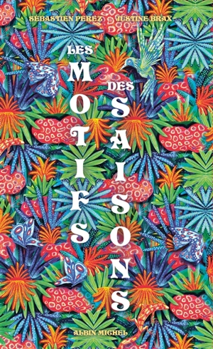 Les motifs des saisons - Sébastien Perez