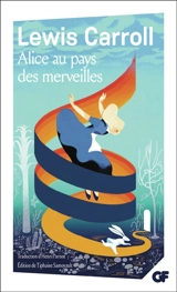 Alice au pays des merveilles - Lewis Carroll