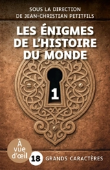 Les énigmes de l'histoire du monde