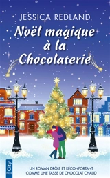 Noël magique à la chocolaterie - Jessica Redland