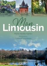Mon Limousin - Marie-Noëlle Agniau