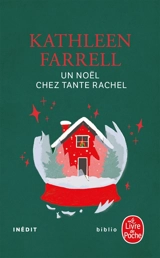 Un Noël chez tante Rachel - Kathleen Farrell