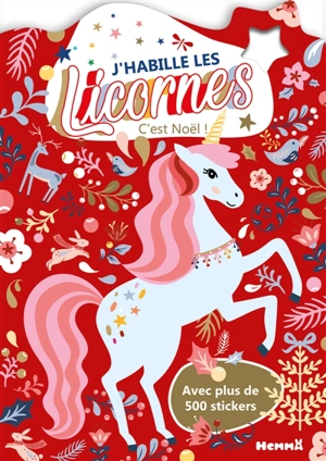 J'habille les Licornes : C'est Noël ! : Avec plus de 500 stickers
