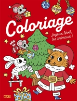 Joyeux Noël, les animaux ! : coloriage - Lucile Ahrweiller
