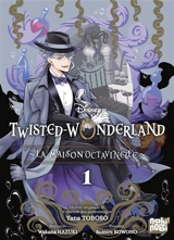 Twisted-Wonderland : la maison Octavinelle. Vol. 1 - Wakana Hazuki