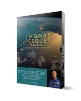 Thomas Pesquet raconte notre planète bleue - Thomas Pesquet