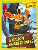 Geronimo Stilton. Vol. 2. Le galion des chats pirates - Geronimo Stilton