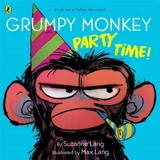 Grumpy Monkey Party Time ! - Suzanne Lang