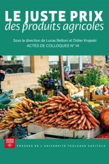 Le juste prix des produits agricoles