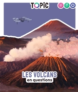 Les volcans en questions - Arnaud Guérin