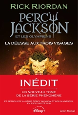 Percy Jackson et les Olympiens. Vol. 7. La déesse aux trois visages - Rick Riordan