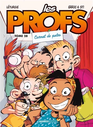 Les profs. Vol. 28. Carnet de potes - Erroc