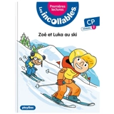 Les incollables : premières lectures. Vol. 26. Zoé et Luka au ski : CP, niveau 2 - Marie Fouquet