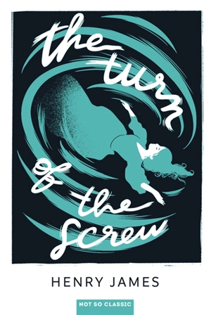 The turn of the screw - Henry James