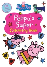 Peppa Pig : Peppa's Super Bumper Colouring Book - Peppa Pig