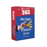Le petit 365 : Idées, blagues et devinettes à la con - Laurent Gaulet