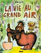 La vie au grand air - Jean-Marc Reiser