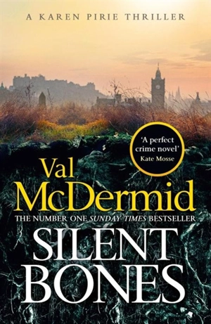 Silent Bones - Val McDermid