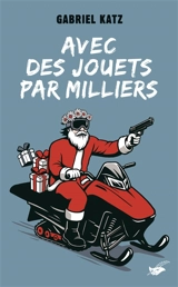 Avec des jouets par milliers - Gabriel Katz