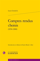 Comptes rendus choisis (1950-1980) - Louis Grodecki