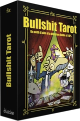 Bullshit tarot : un outil d'aide à la décision fiable à 110 % - Fix